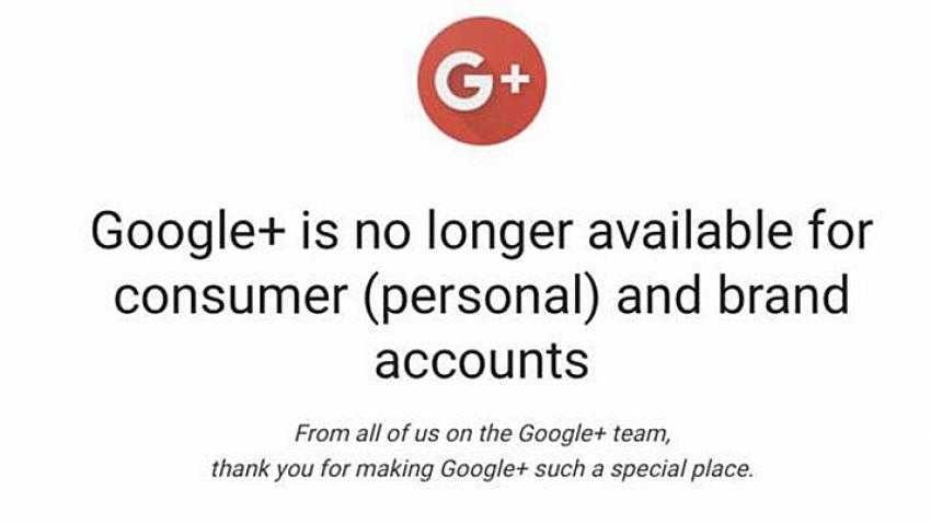 Google Plus Resmen Kapandı!